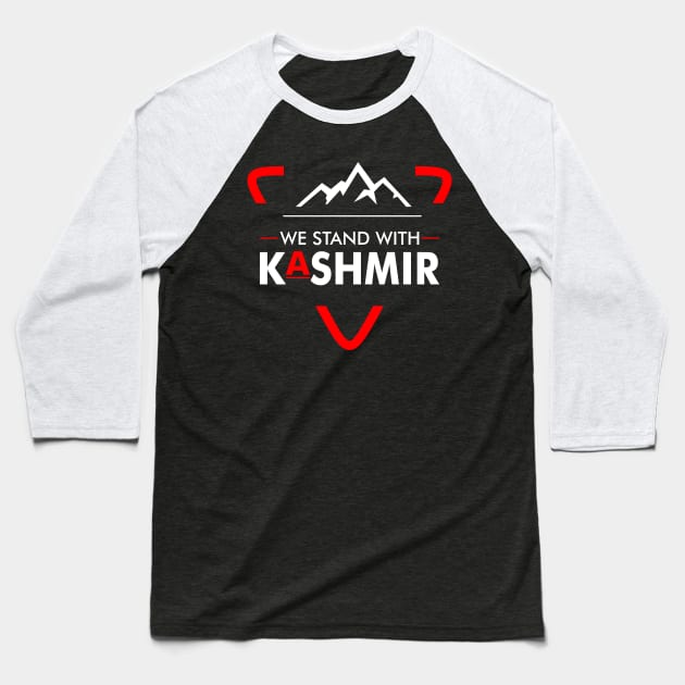 We Stand With Kashmir India Free Kashmir - Kashmiri Pride Baseball T-Shirt by mangobanana